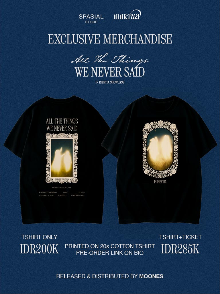 T-shirt In Inertia "All The Things We Never Said" Showcase
